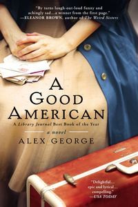 A Good American Alex George Cover