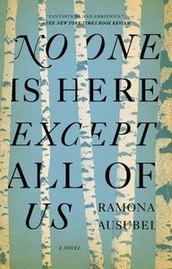 No One Is Here Ramona Ausubel Cover