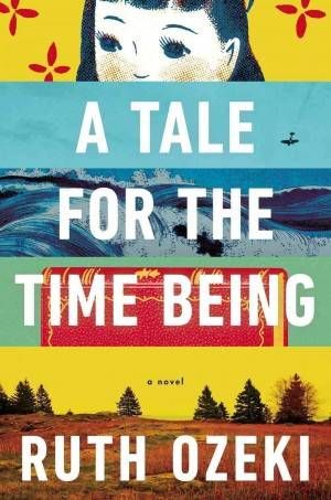 A Tale For the Time Being Ruth Ozeki Cover