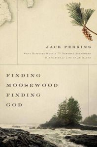 finding moosewood finding god