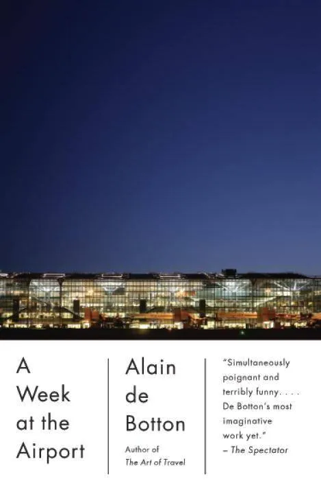 Cover of A Week at the Airport by Alain de Botton