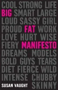 my big fat manifesto