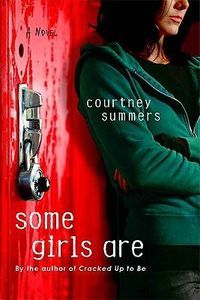 some girls are courtney summers