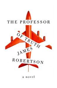 Professor of Truth James Robertson Cover