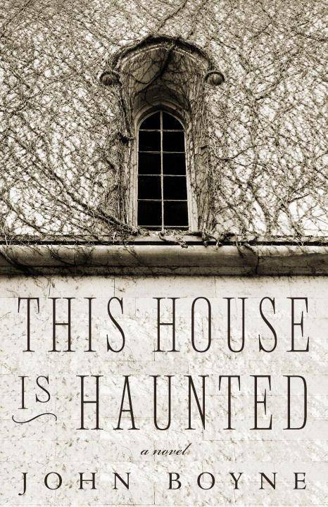 cover of This House Is Haunted by John Boyne