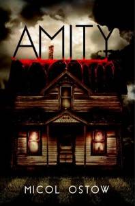 amity by micol ostow cover haunted house books