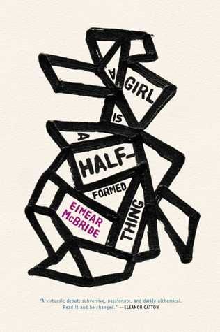 A Girl is a Half-Formed Thing