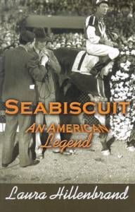 Seabiscuit by Laura Hillenbrand