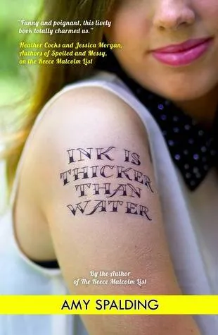 ink is thicker than water by amy spalding