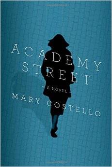 Academy Street Mary Costello