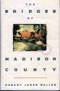 bridges of madison county by robert james waller