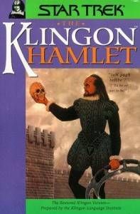 I'll totally mention Klingon Hamlet, however. 