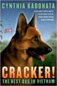 Cracker!- The Best Dog in Vietnam by Cynthia Kadohata