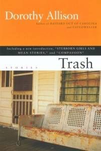 Trash by Dorothy Allison