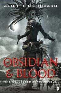 Obsidian and Blood Aliette De Bodard