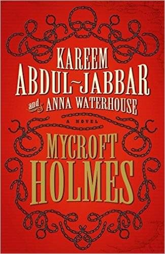 Cover of Mycroft Holmes by Kareem Abdul-Jabbar and Anna Waterhouse