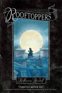 Rooftoppers by Katherine Rundell