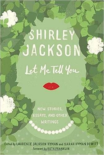 shirley jackson let me tell you