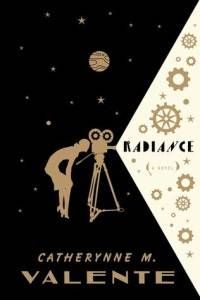 Radiance by Cat Valente