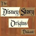 25 Outstanding Podcasts for Readers | The Disney Story Origins Podcast