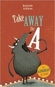 Take Away the A by Michael Escoffier and Kris Di Giacomo