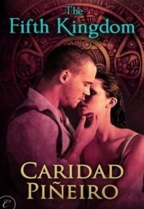 The Fifth Kingdom by Caridad Pineiro