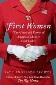 First Women by Kate Andersen Brower