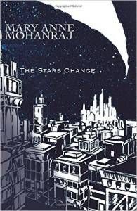 The Stars Change by Mary Anne Mohanraj cover
