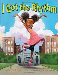 I Got the Rhythm book by Connie Schofield-Morrison