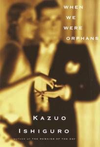 when we were orphans kazuo ishiguro