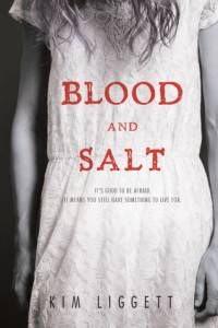 Blood and Salt by Kim Liggett