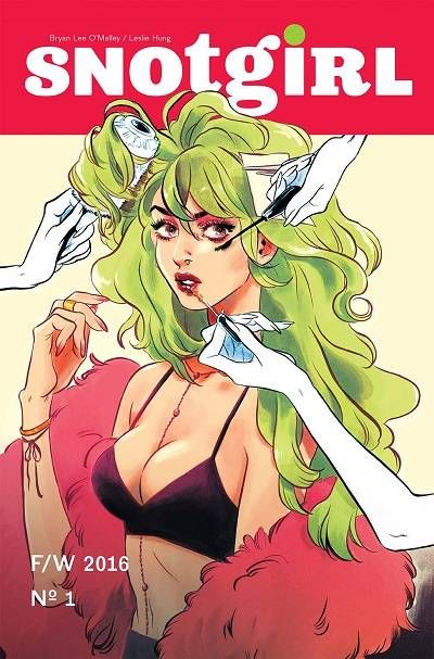 Snotgirl #1 by Bryan Lee O'Malley and Leslie Hung