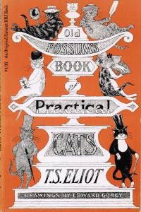 Old Possum's Book of Practical Cats by T.S. Eliot