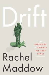 Drift by Rachel Maddow