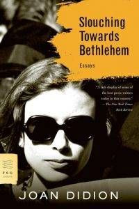 Didion Slouching Towards Bethlehem cover