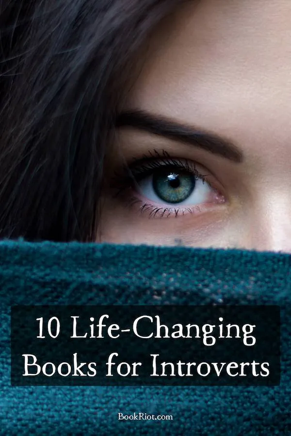 Quiet by Susan Cain, Introvert Power by Laurie Helgoe, + more life-changing books for introverts!