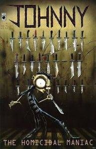 johnny the homicidal maniac