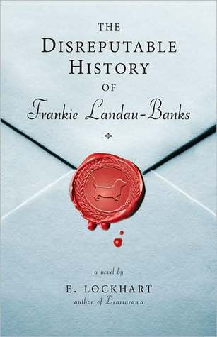 The Disreputable History of Frankie Landau-Banks by E. Lockhart cover