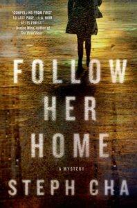 Follow Her Home by Steph Cha cover image