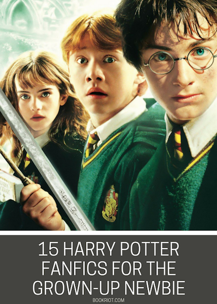 15 Harry Potter Fanfics For The Grown-Up Newbie | BookRiot.com