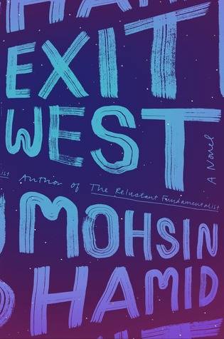 cover of Exit West by Mohsin Hamid, blue with light blue font