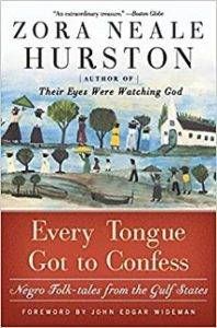 Cover of Every Tongue Got to Confess by Zora Neale Hurston