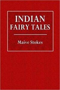 Cover of Indian Fairy Tales by Maive Stokes