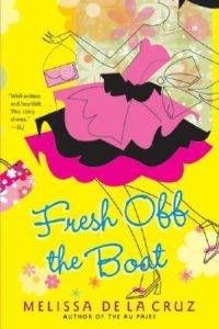 Fresh off the Boat by Melissa de la Cruz