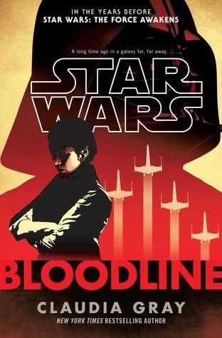Star Wars Bloodline by Claudia Gray cover