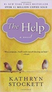 The Help by Kathryn Stockett