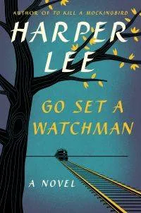Go Set a Watchman Book Cover