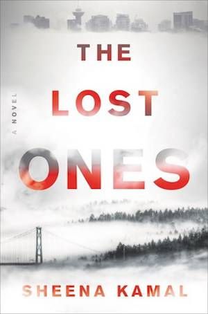 cover of The Lost Ones by Sheena Kamal; image: lots of fog with a city landscape at the top and at the bottom a bridge and forest