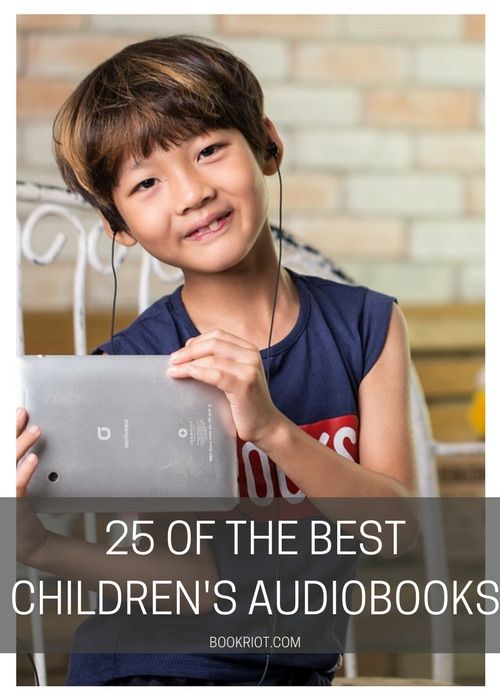 The 25 Best Children’s Audiobooks, From Preschool To Middle School | BookRiot.com | Kid's Books | Children's Books | Best Children's Books | Children's Audiobooks | Books | #Audiobooks #Books #KidsBooks #KidLit #ChildrensAudiobooks #KidsAudiobooks #ChildrensBooks