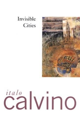 Invisible Cities by Italo Calvino